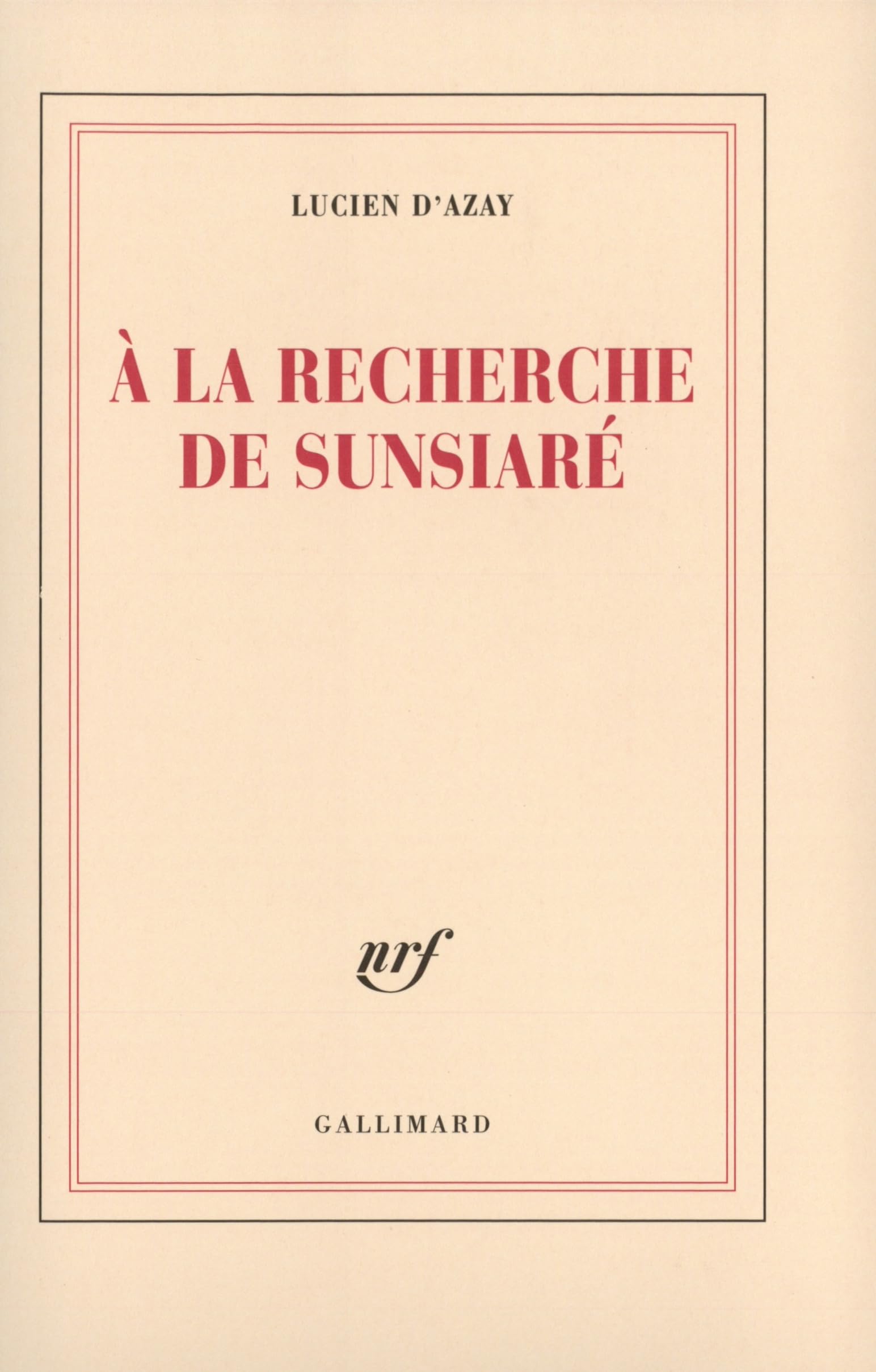 À la recherche de Sunsiaré 9782070774944