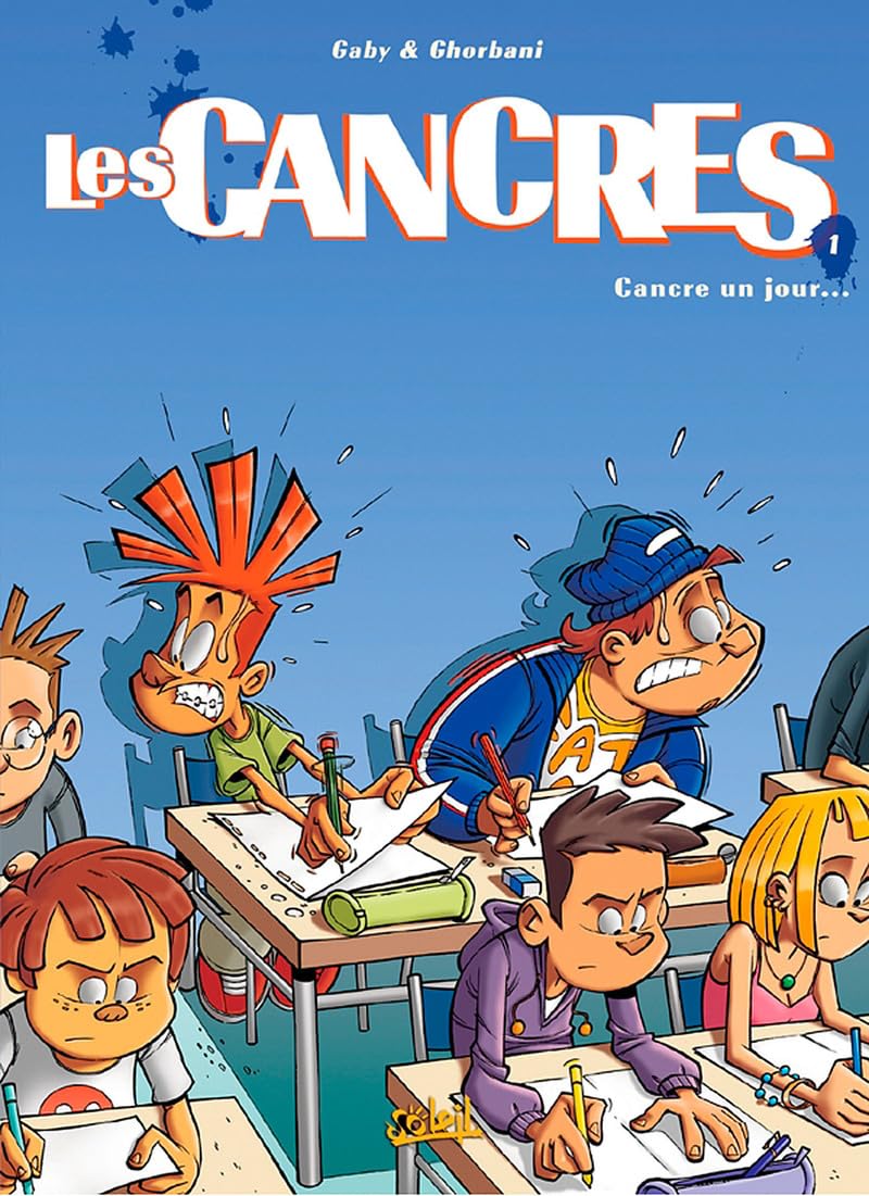 Les Cancres T01: Cancres un jour... 9782849465486
