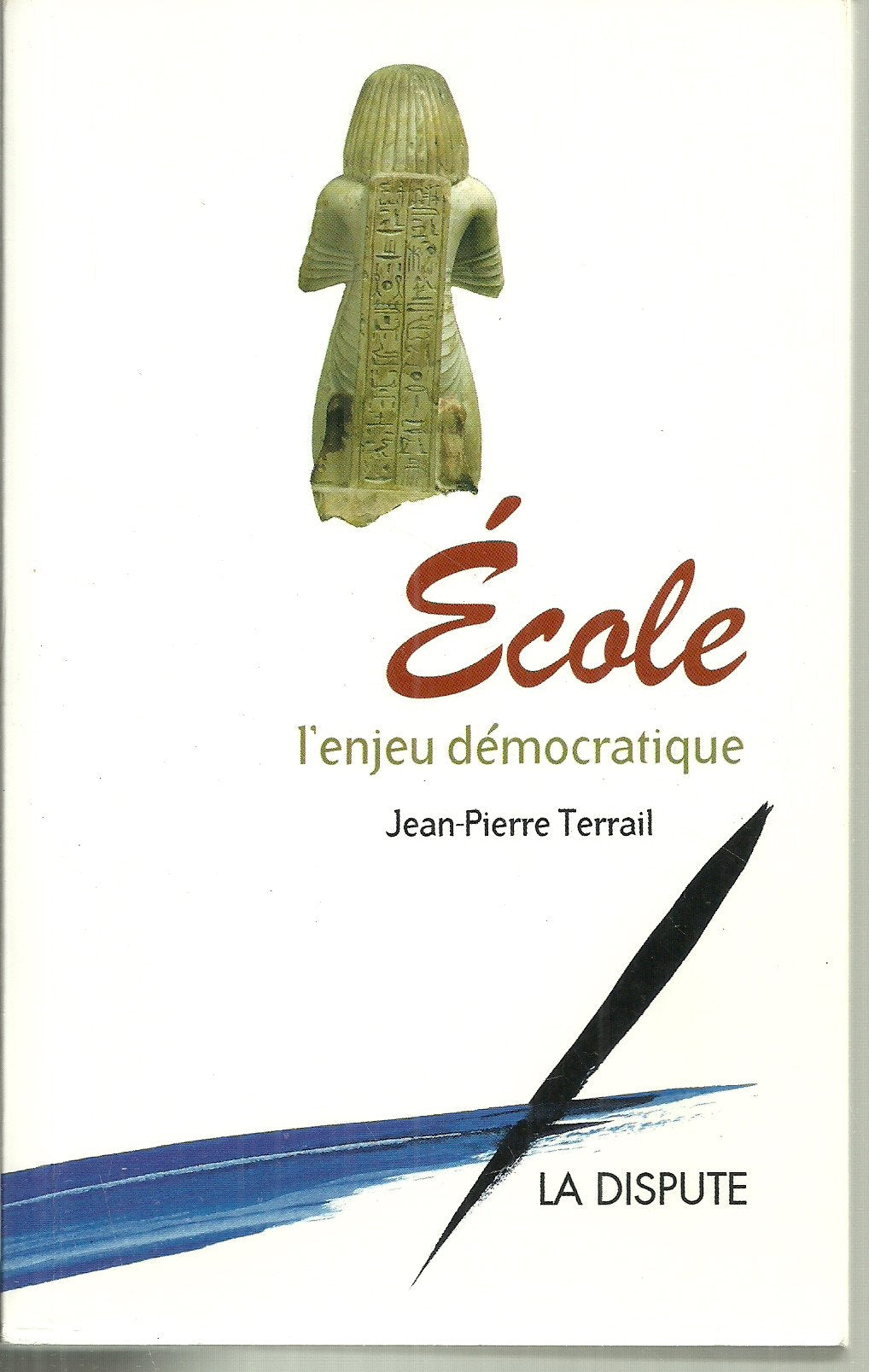 École : L'Enjeu démocratique 9782843030994