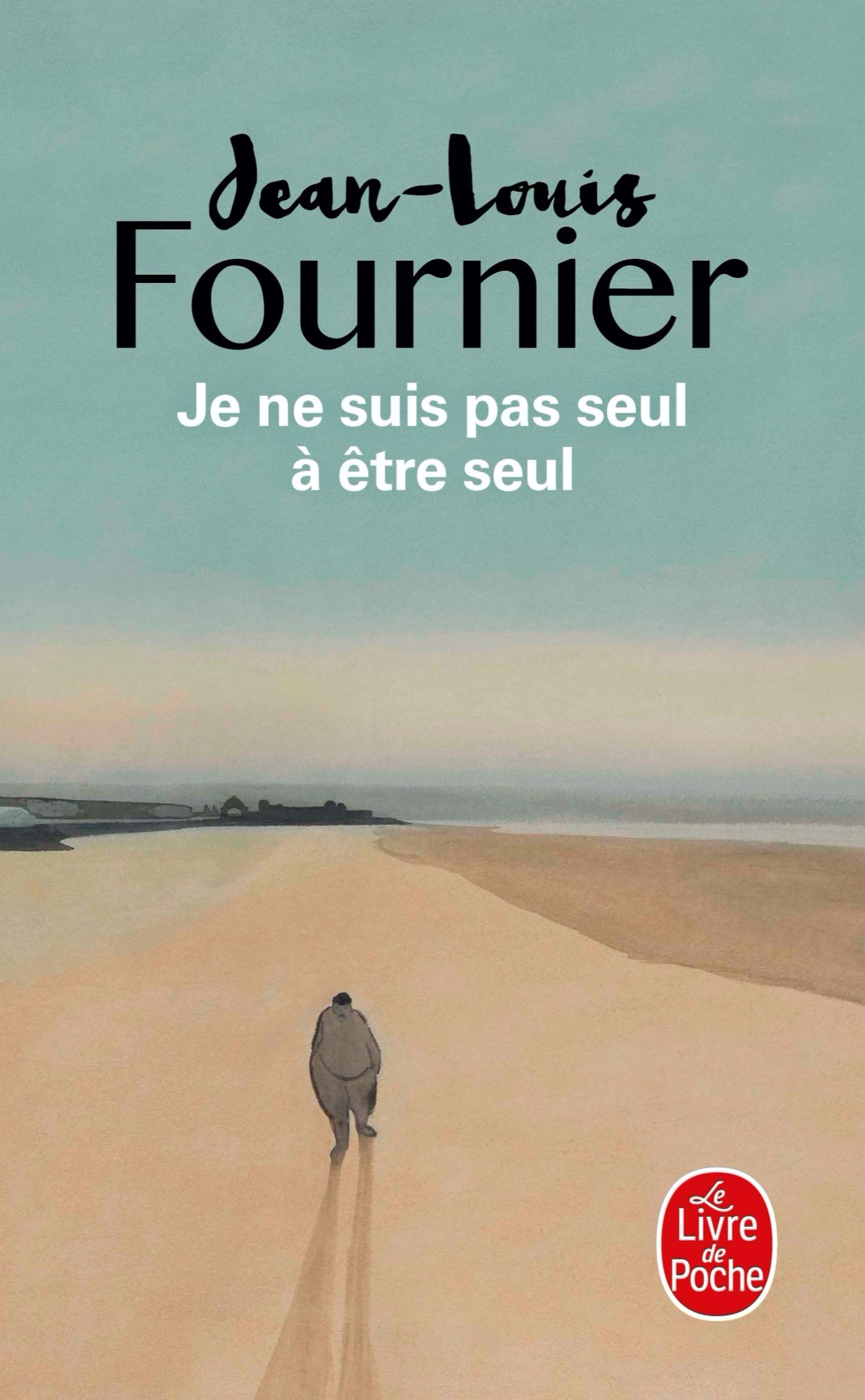 Je ne suis pas seul à être seul 9782253262077