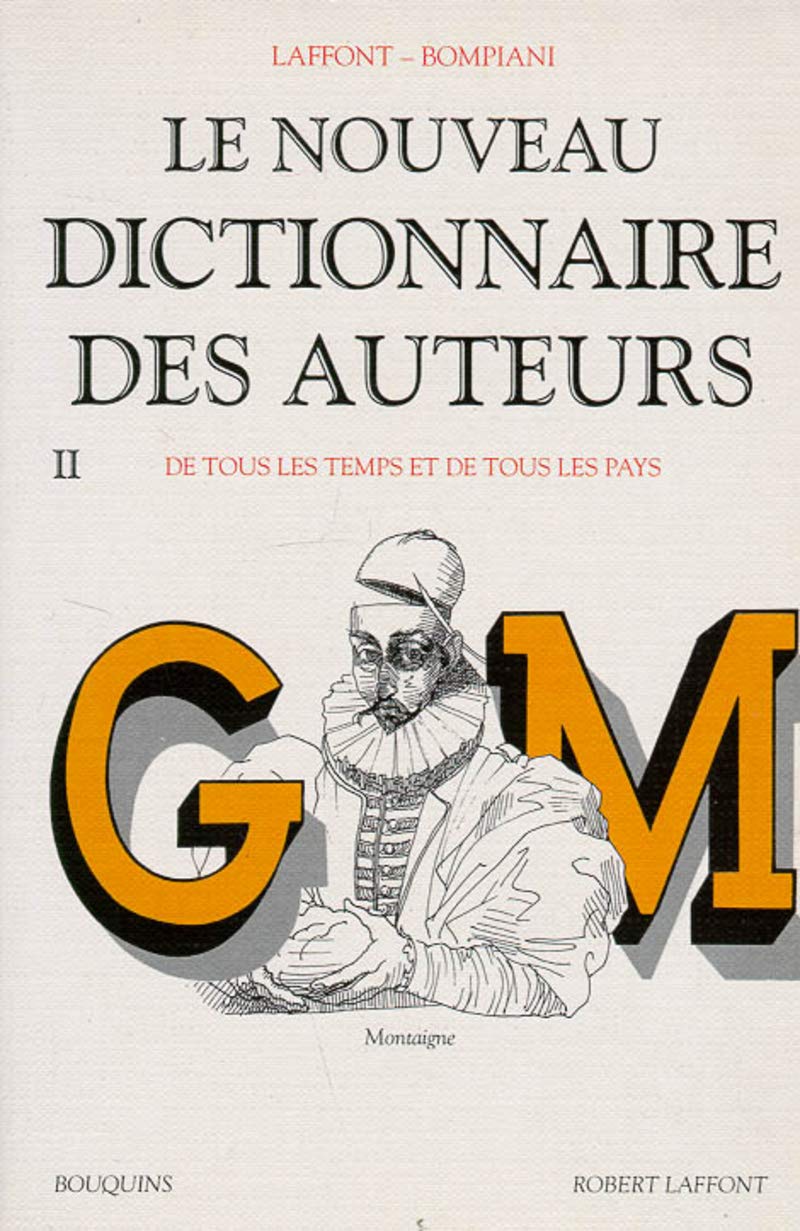 Le Nouveau dictionnaire des auteurs de tous les temps et de tous les pays, tome 2 : de G à M 9782221077177