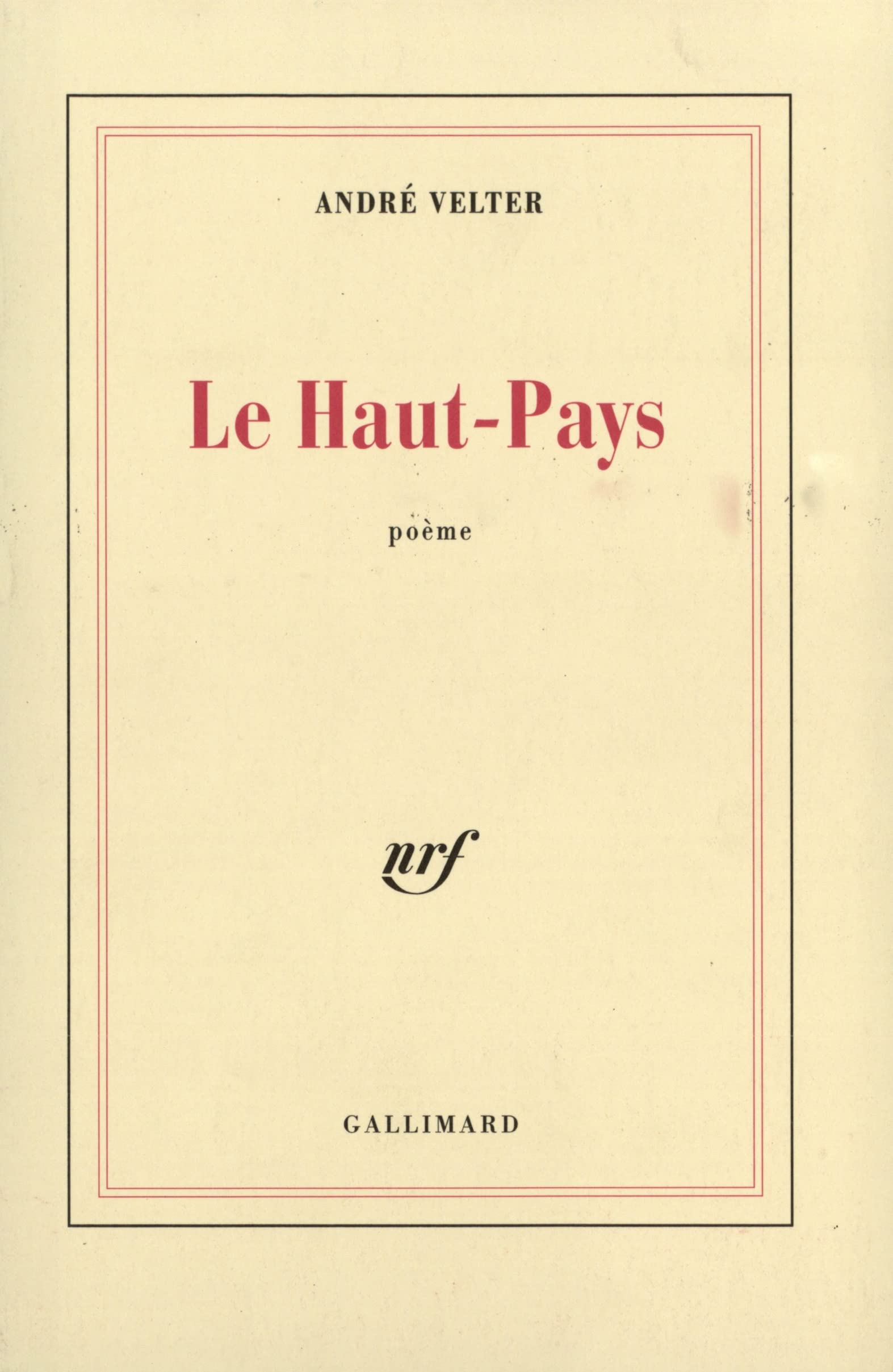 Le Haut-Pays poème 9782070742622