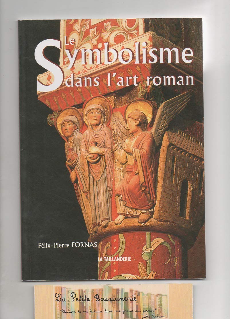 Le Symbolisme dans l'art Roman 9782876293014
