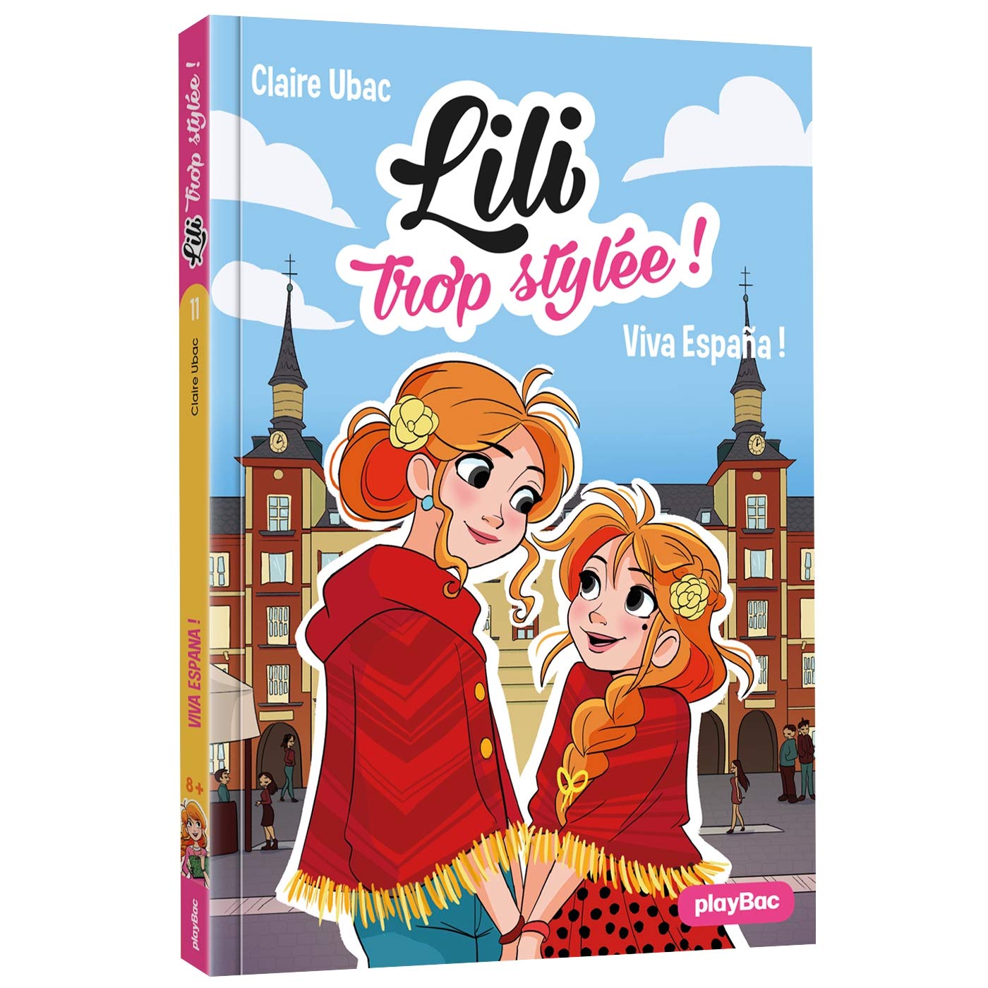 Lili trop stylée ! - Viva Espana ! - Tome 11 9782809665147