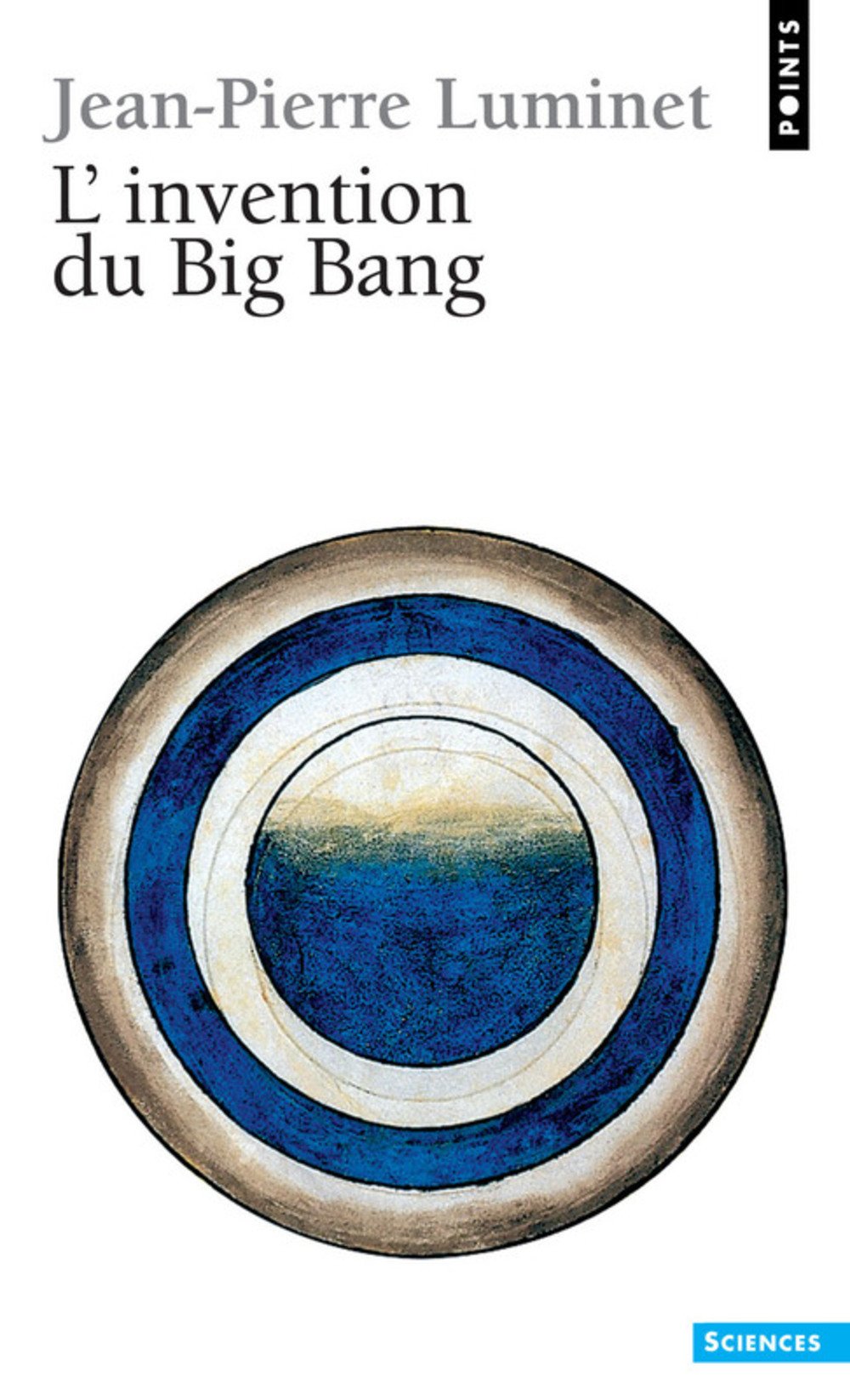 L'invention du big-bang 9782020611480