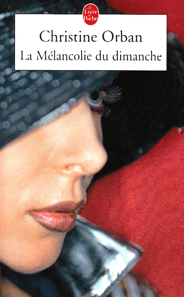 La Mélancolie du dimanche 9782253115984