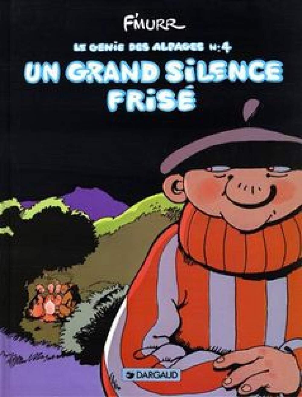 Le Génie des alpages, tome 4 : Un Grand Silence frisé 9782205012385