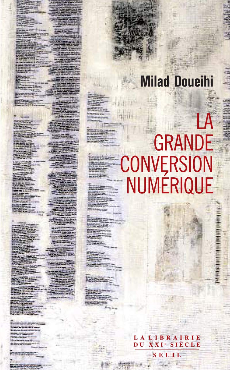 La Grande Conversion numérique 9782020964906