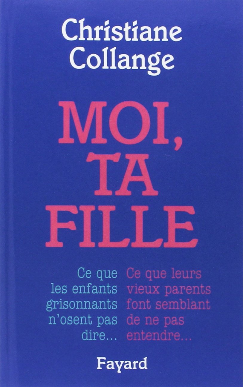 Moi, ta fille 9782213024622