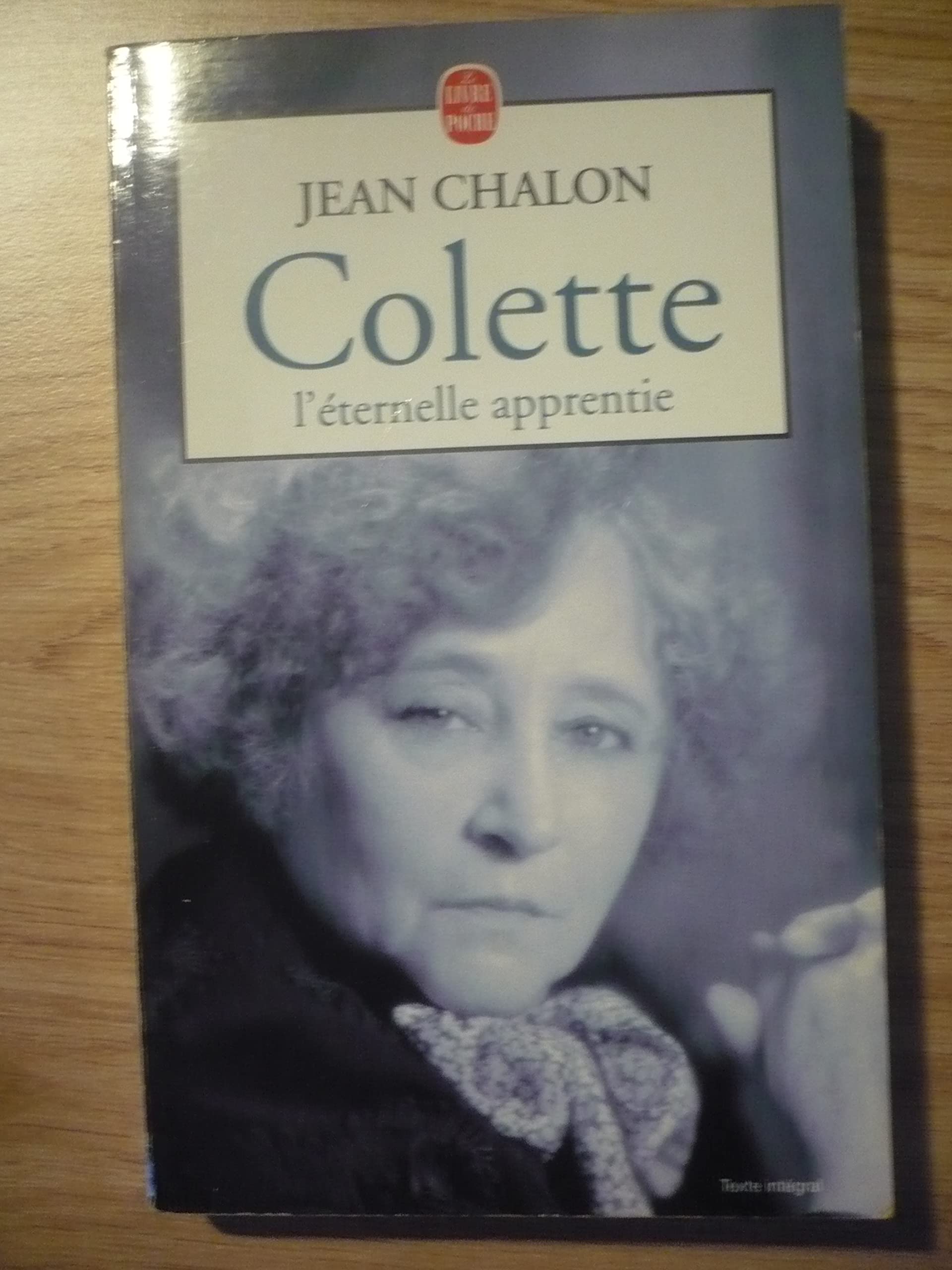 Colette, l'éternelle apprentie 9782253146926