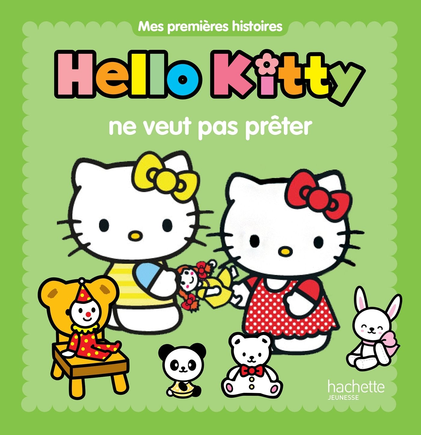 Hello Kitty ne veut pas prêter 9782013993098