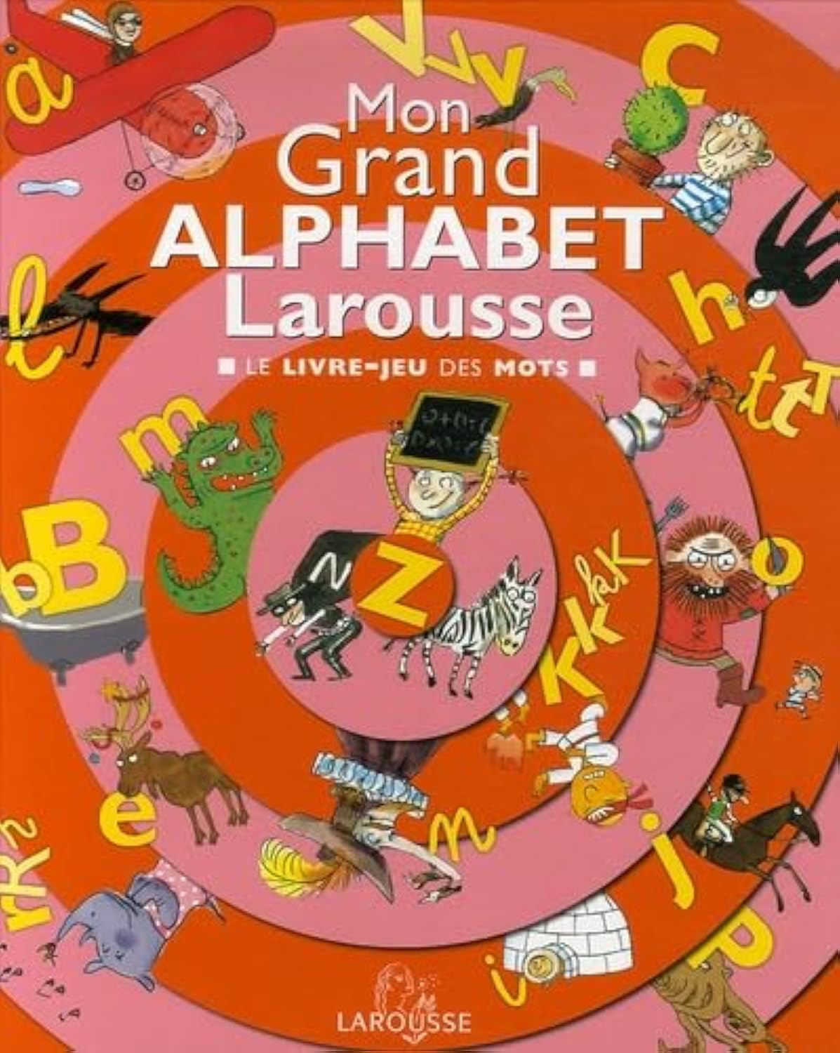Mon Grand Alphabet Larousse: Le livre-jeu des mots 9782035831828