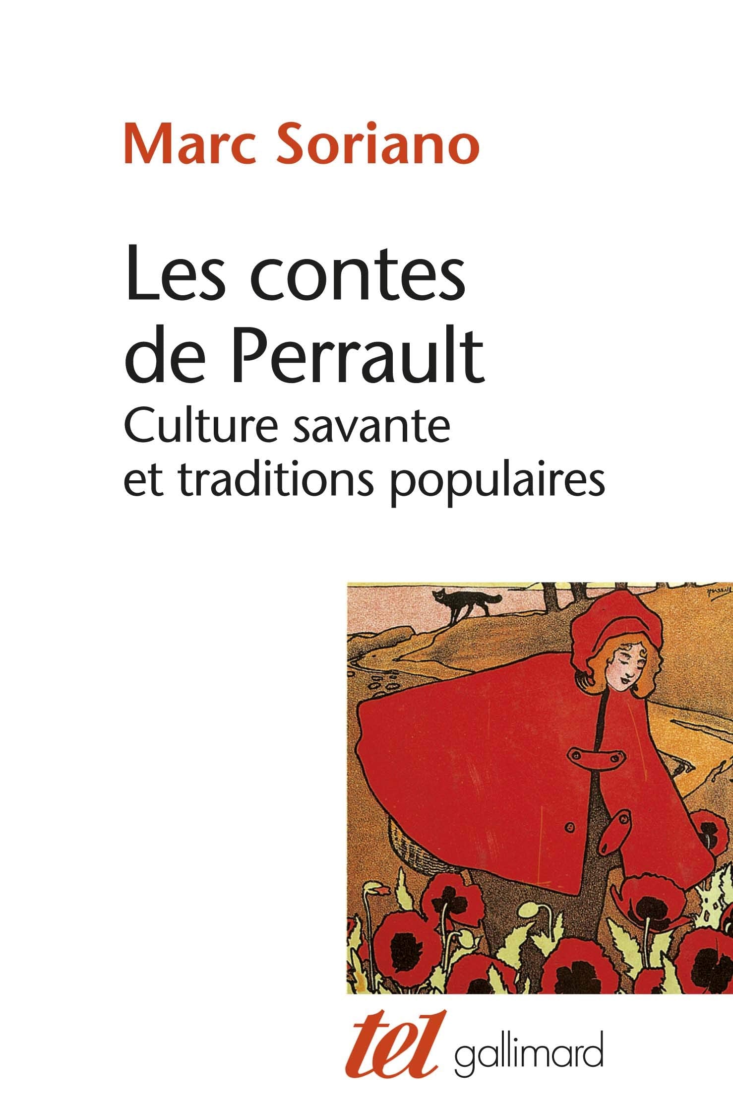 Les Contes de Perrault: Culture savante et traditions populaires 9782070297948