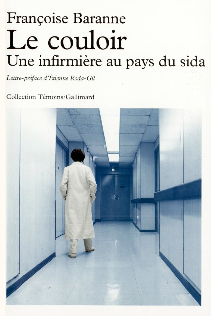 Le Couloir: Une infirmière au pays du sida 9782070738380