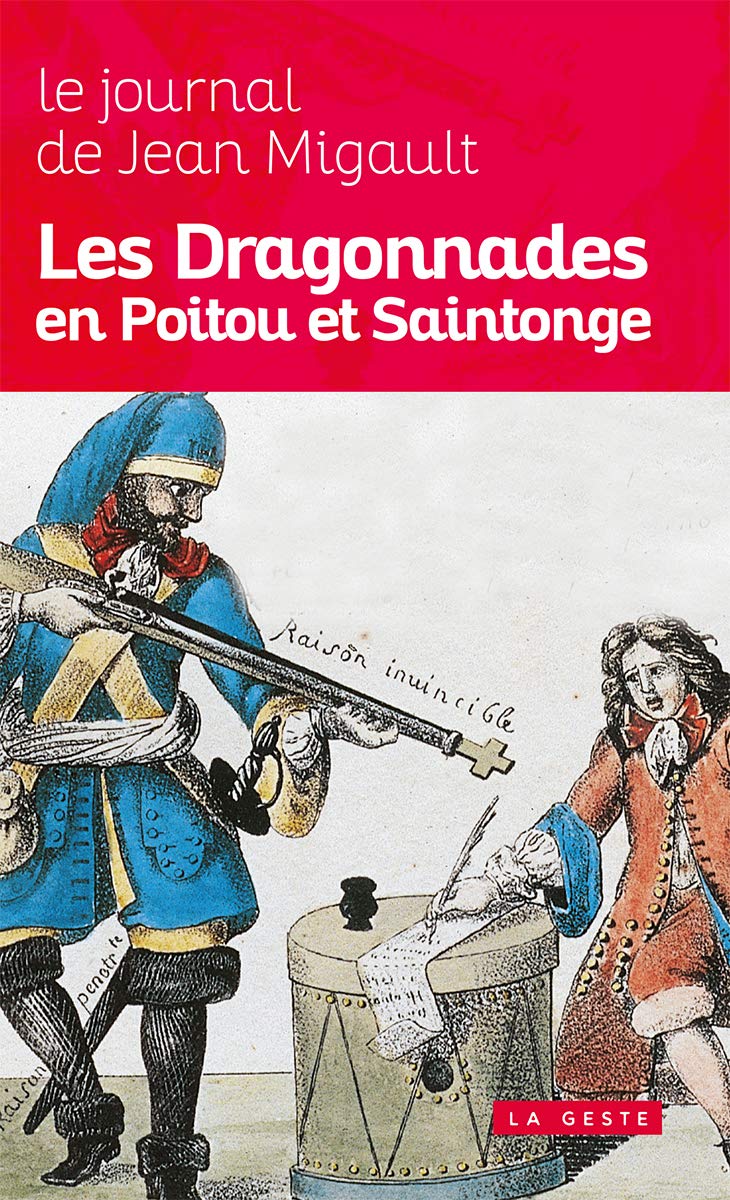 Les Dragonnades en Poitou et Saintonge 9782367469690