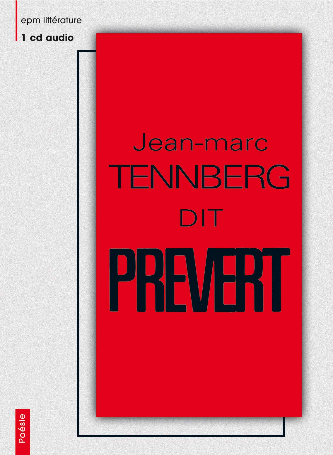 Jacques Prevert: 24 poemes lus par Jean-Marc Tennberg (1 CD) 9782350340098