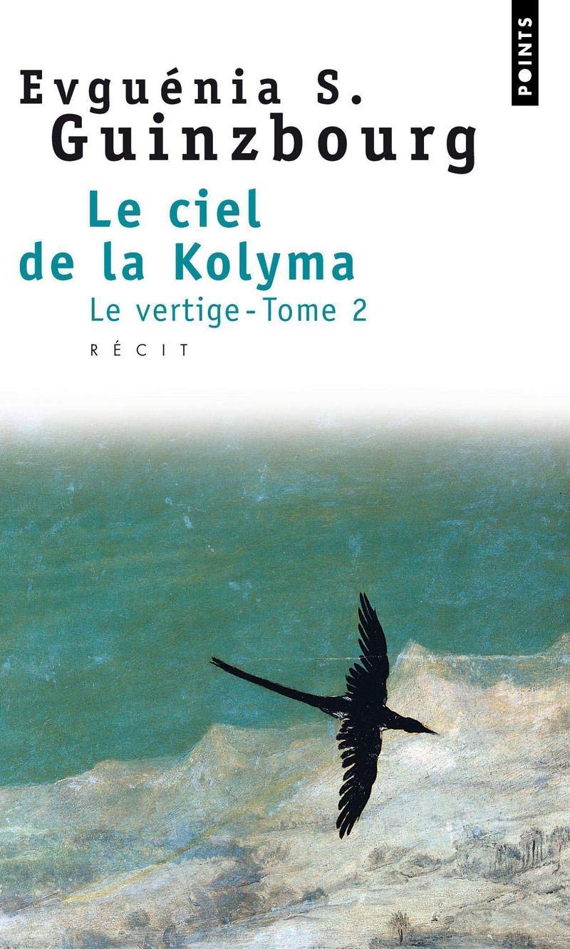 Le Ciel de la Kolyma, tome 2 : Le Vertige 9782020316392