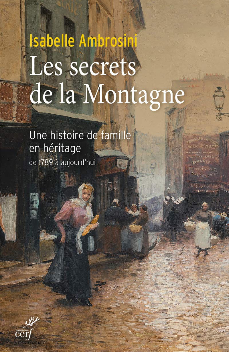 Les secrets de la montagne - Une histoire de famille en héritage de 1789 à aujourd'hui 9782204126748