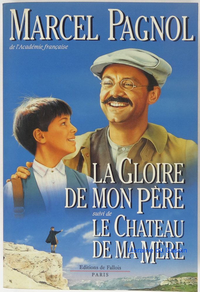 La Gloire de mon père - Le Château de ma mère 9782877061001