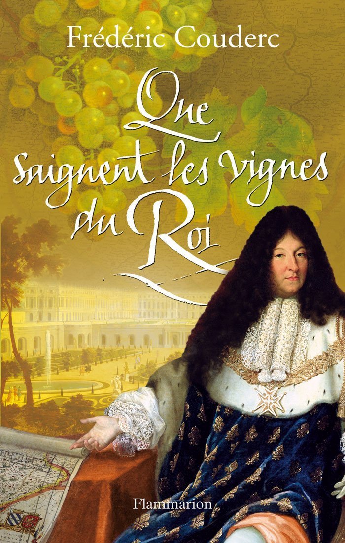 Que saignent les vignes du roi 9782081212893