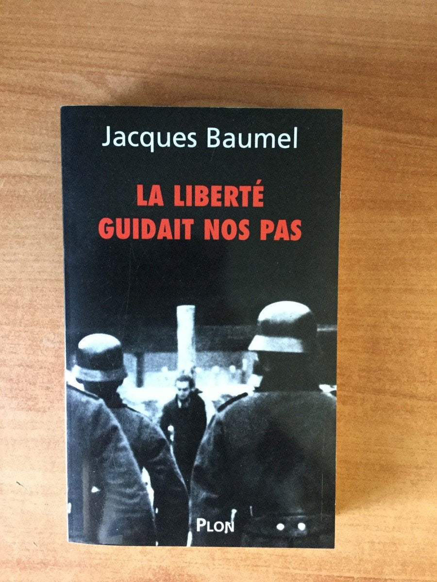 La liberté guidait nos pas 9782259199353