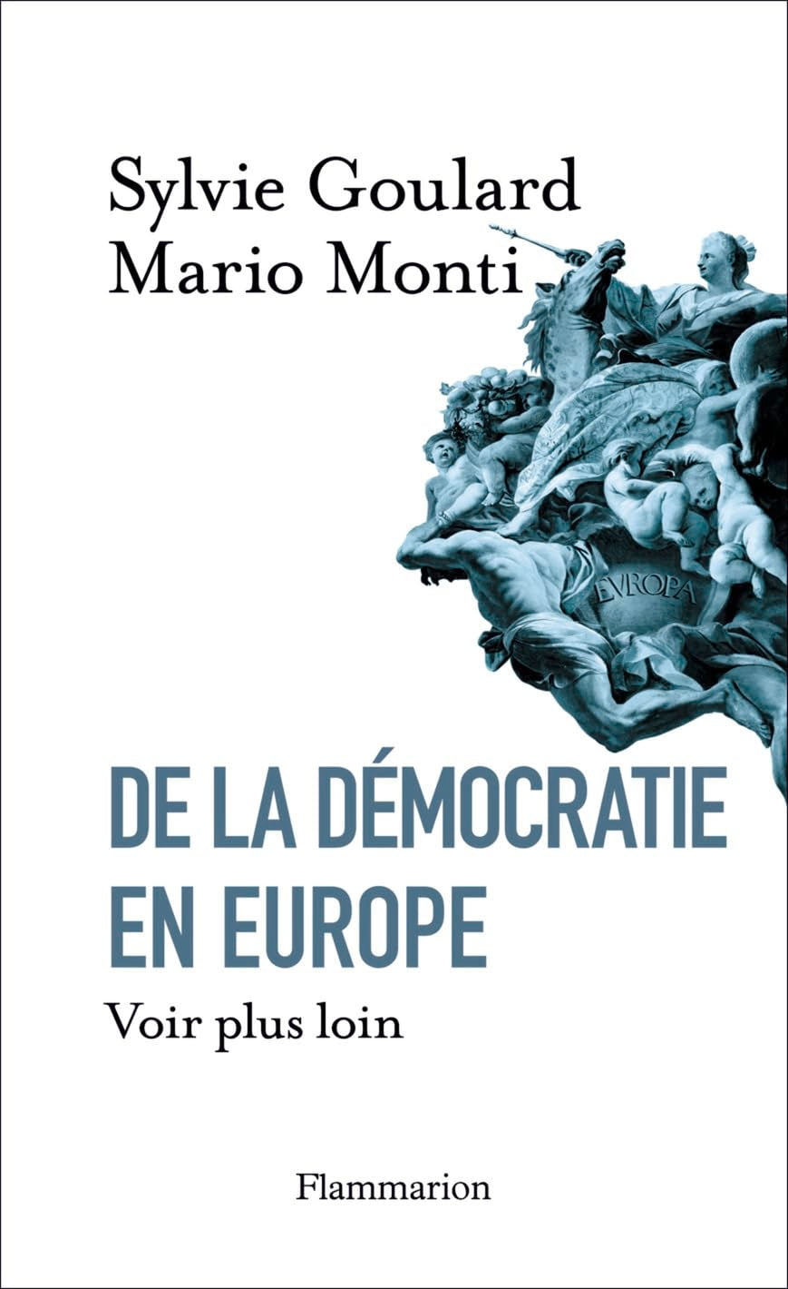 De la démocratie en Europe: VOIR PLUS LOIN 9782081282049