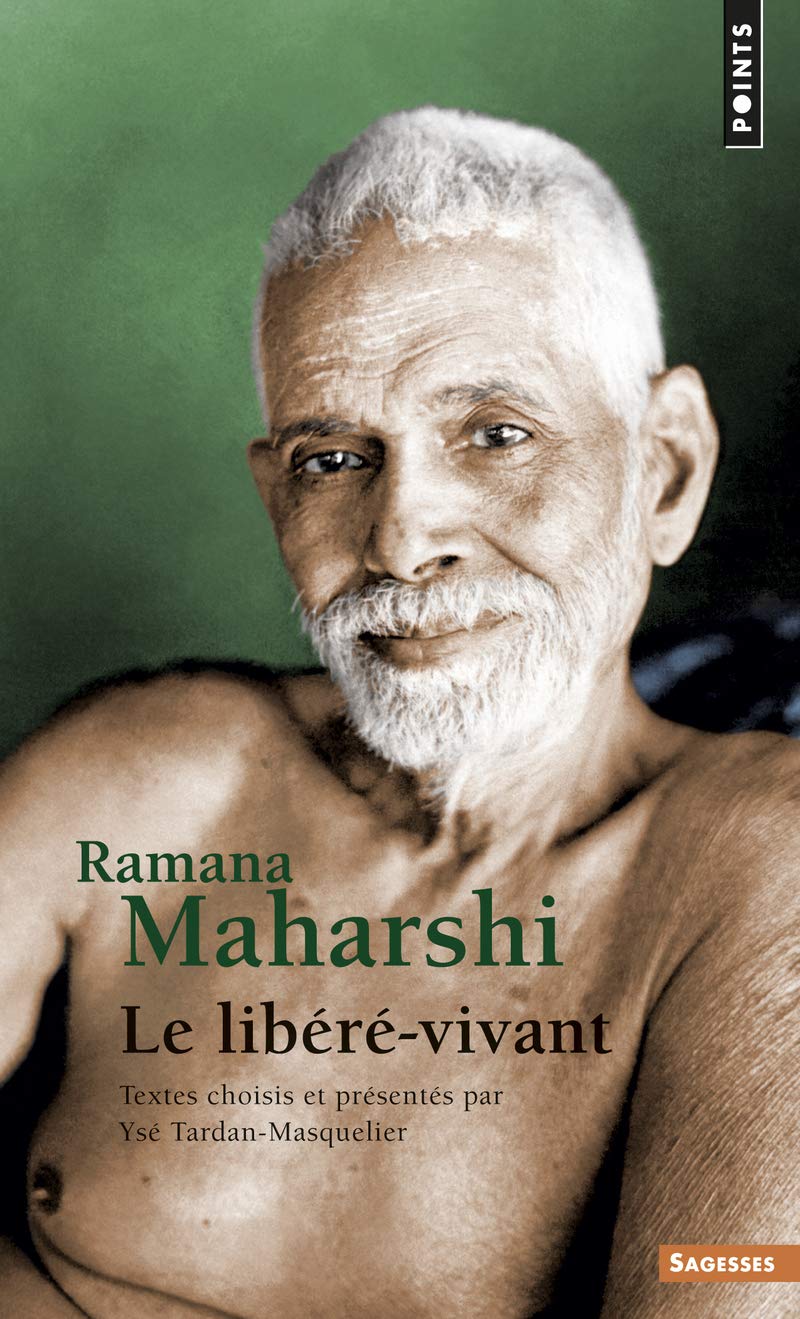 Ramana Maharshi: Le libéré-vivant 9782757816219