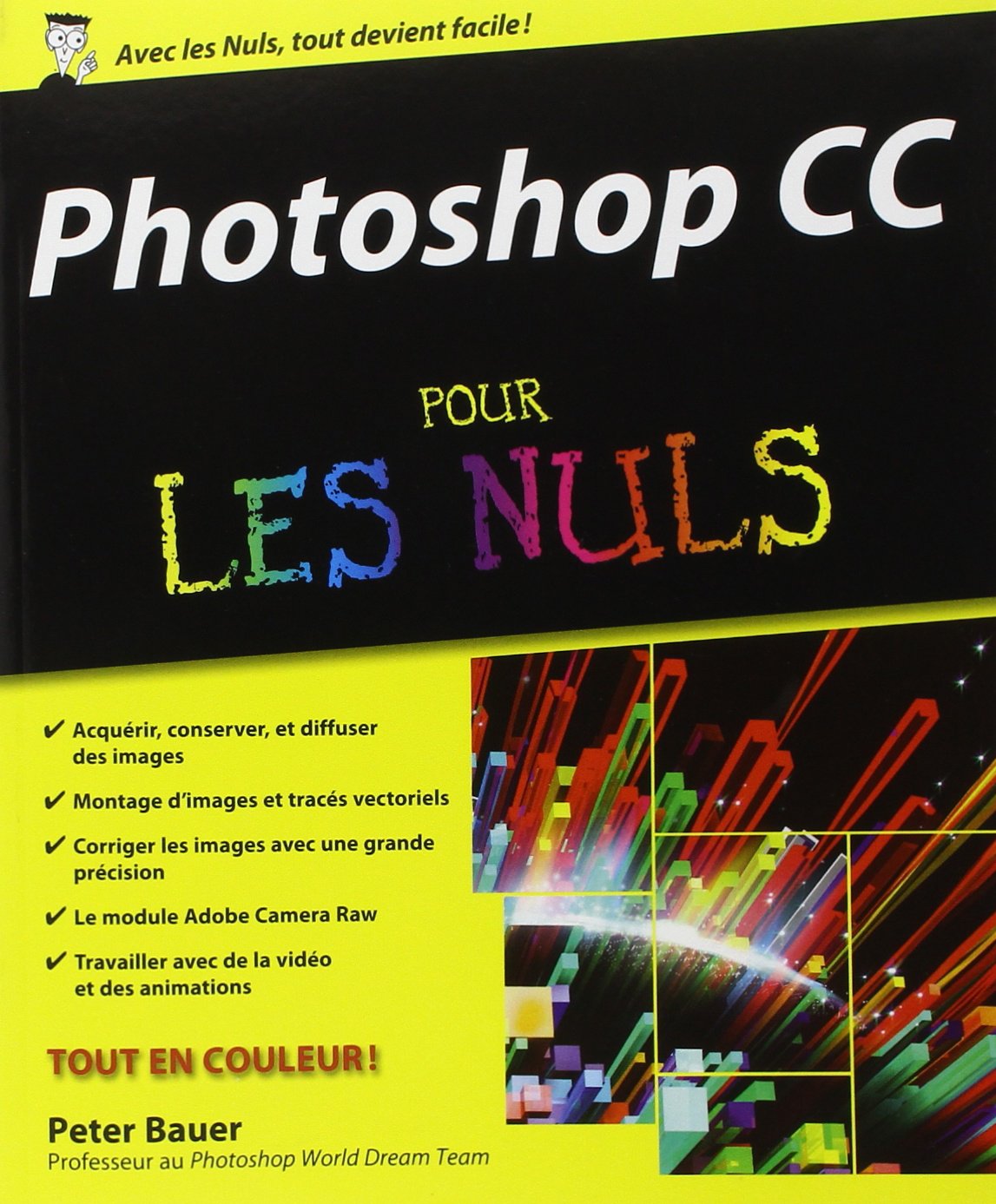 Photoshop CC Pour les nuls 9782754052436