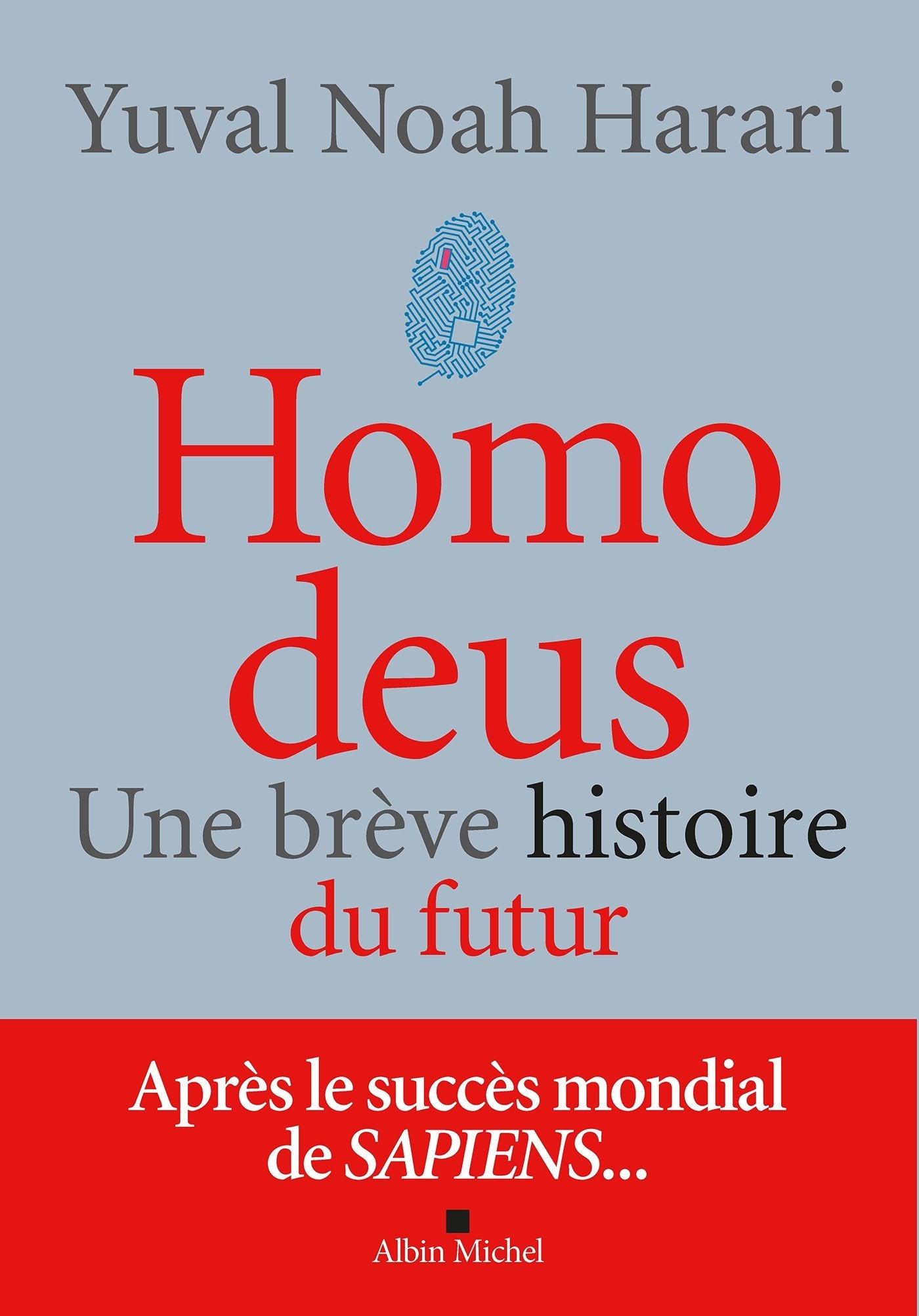 Homo Deus, Une brève histoire de l'avenir 9782226393876