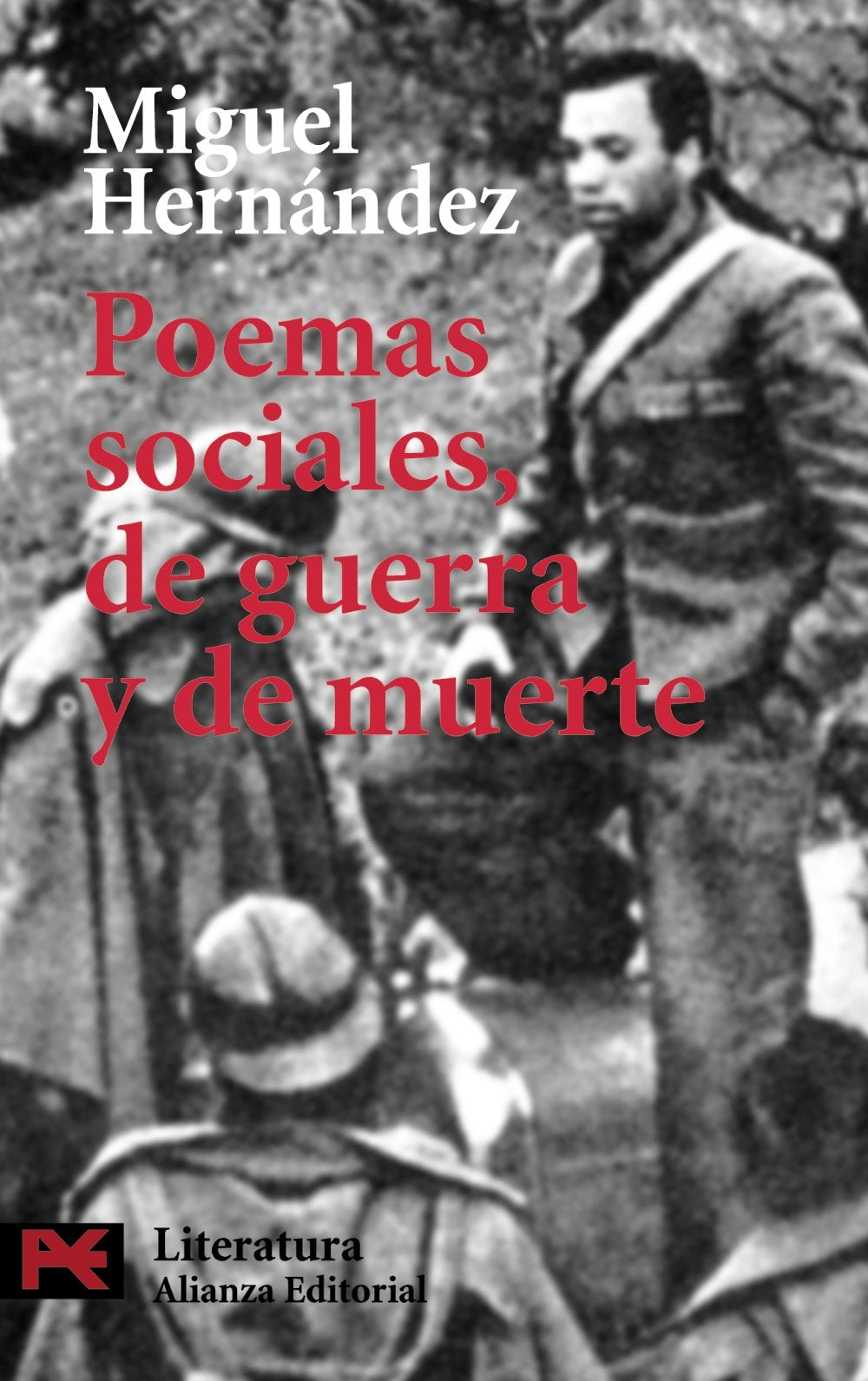 Poemas sociales, de guerra y de muerte / Social poems, of war and death 9788420637365