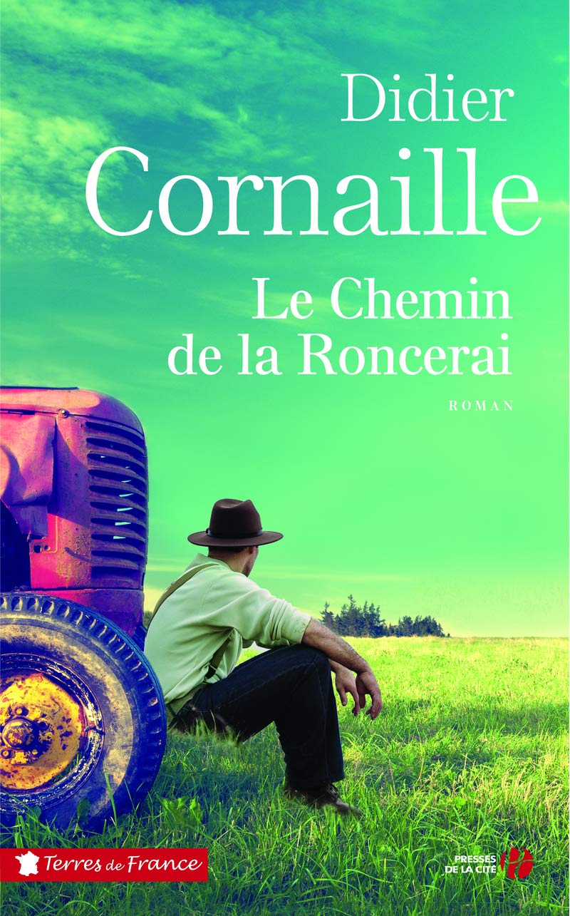 Le Chemin de la Roncerai 9782258191945