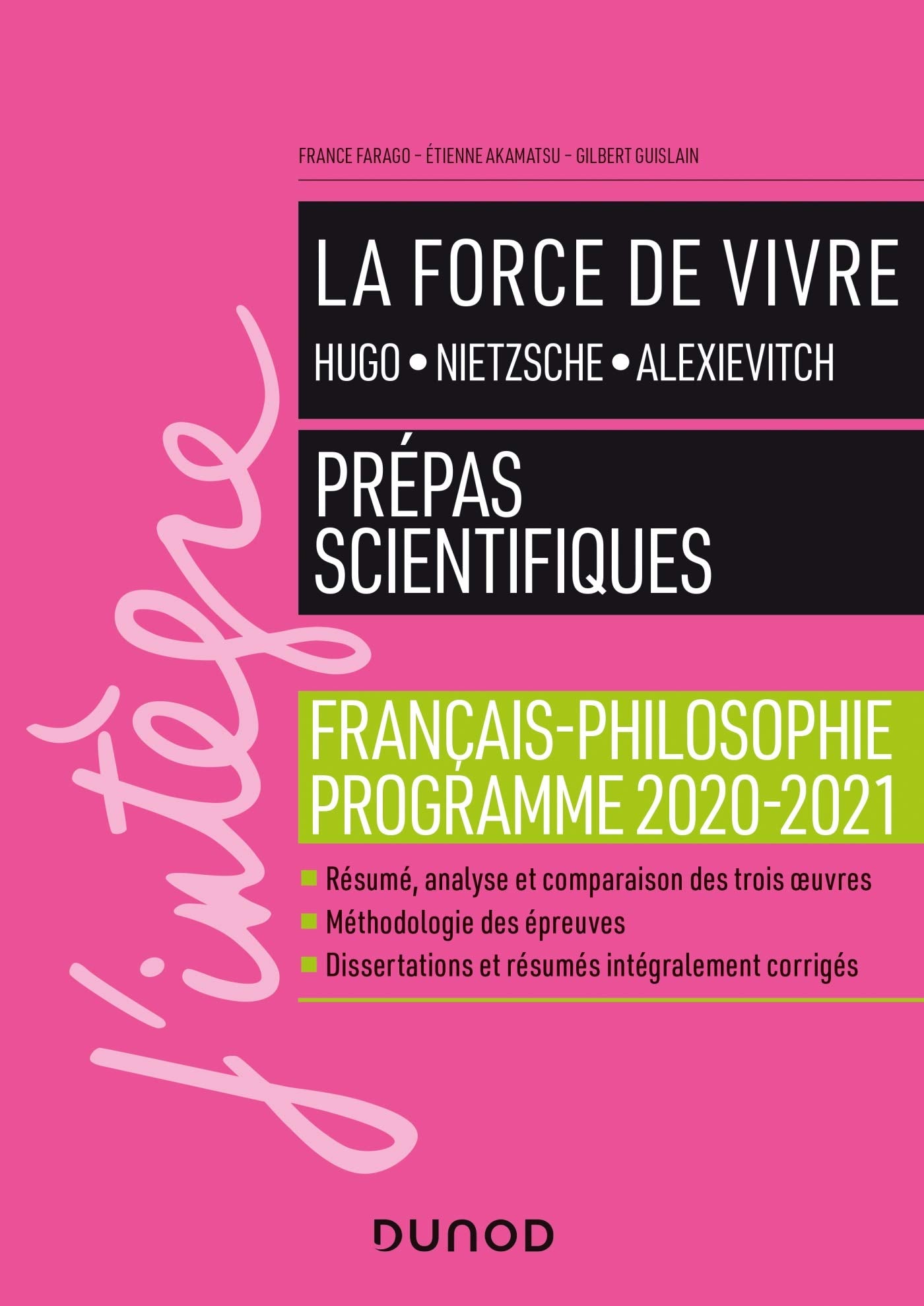 La force de vivre - Prépas scientifiques - Français-Philosophie - Programme 2020-2021 (2020-2021) 9782100809752