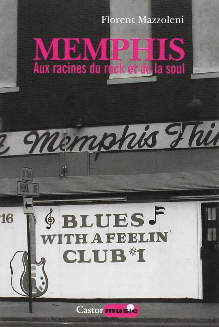 Memphis - Aux racines du rock et de la soul 9782859206475