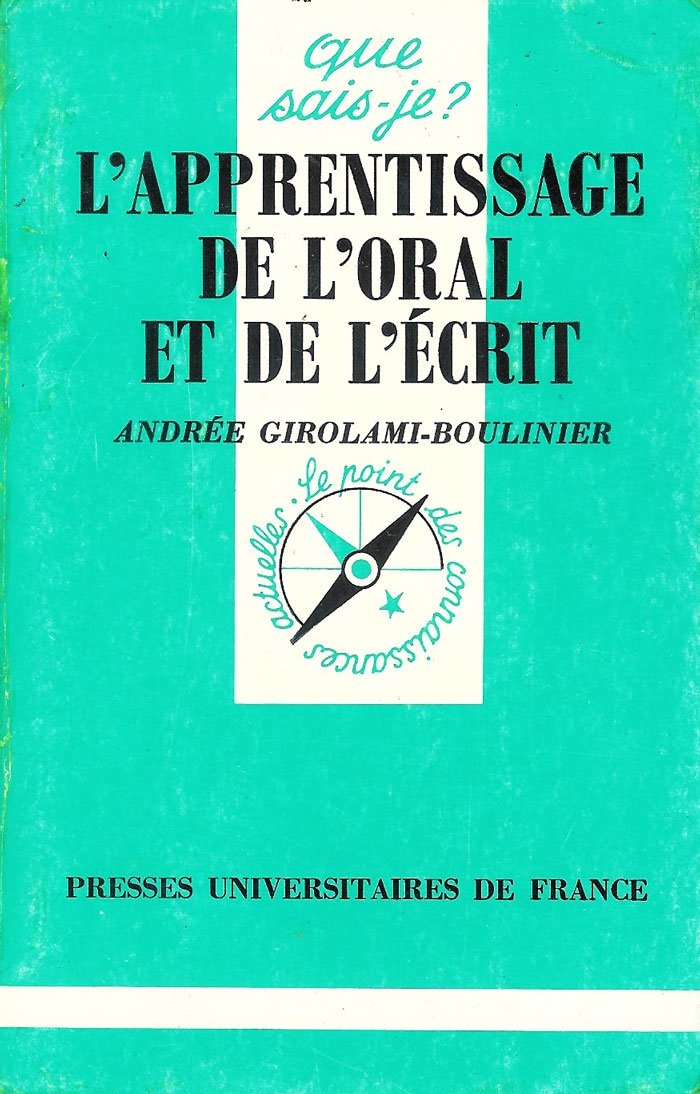 L'apprentissage de l'oral et de l'écrit 9782130452522