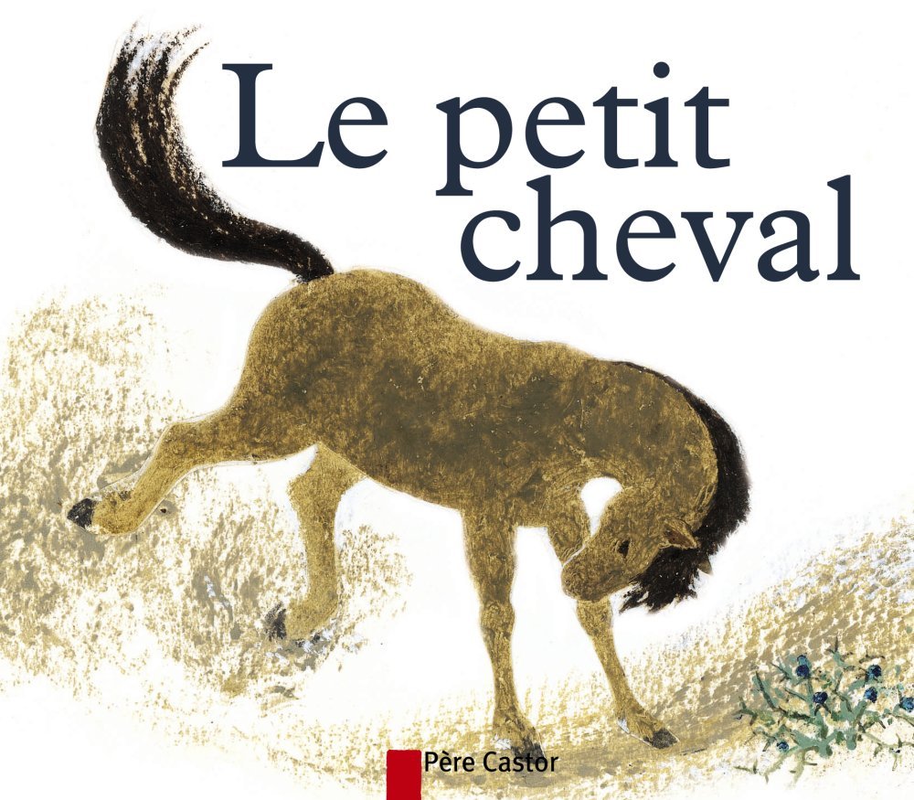 Le petit cheval 9782081664692