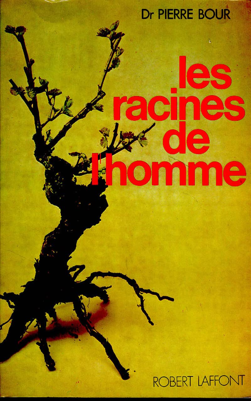 Les racines de l'homme 9782221002605