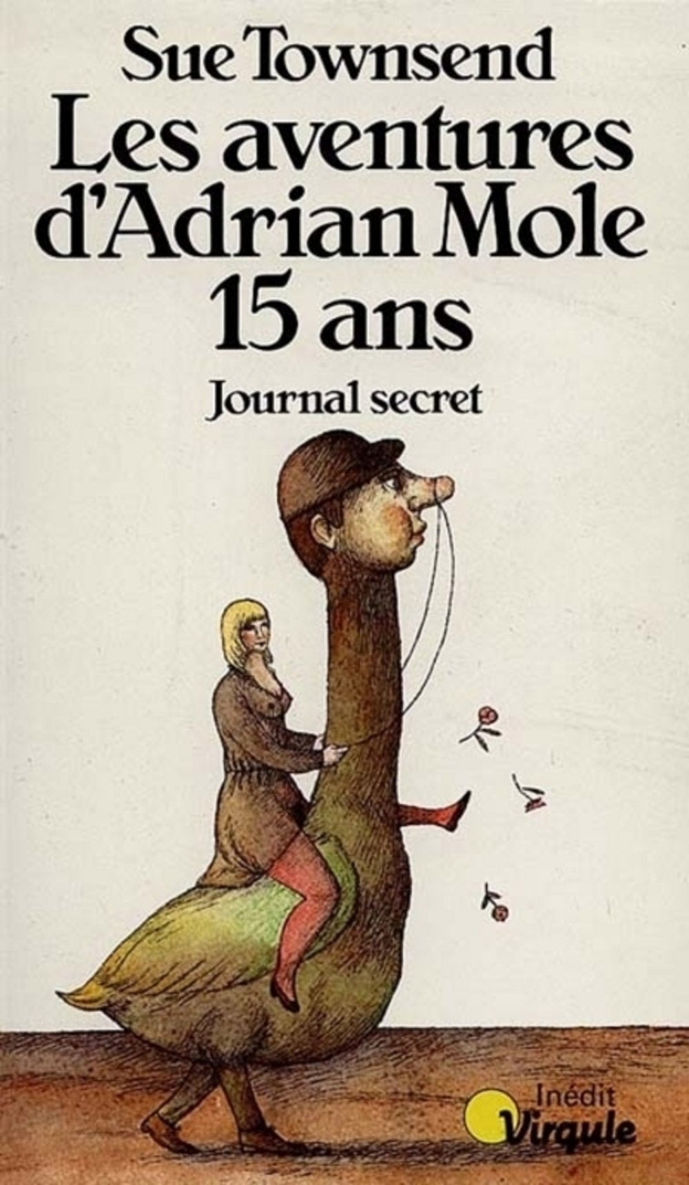 LES AVENTURES D'ADRIAN MOLE 15 ANS.: Journal secret 9782020091411