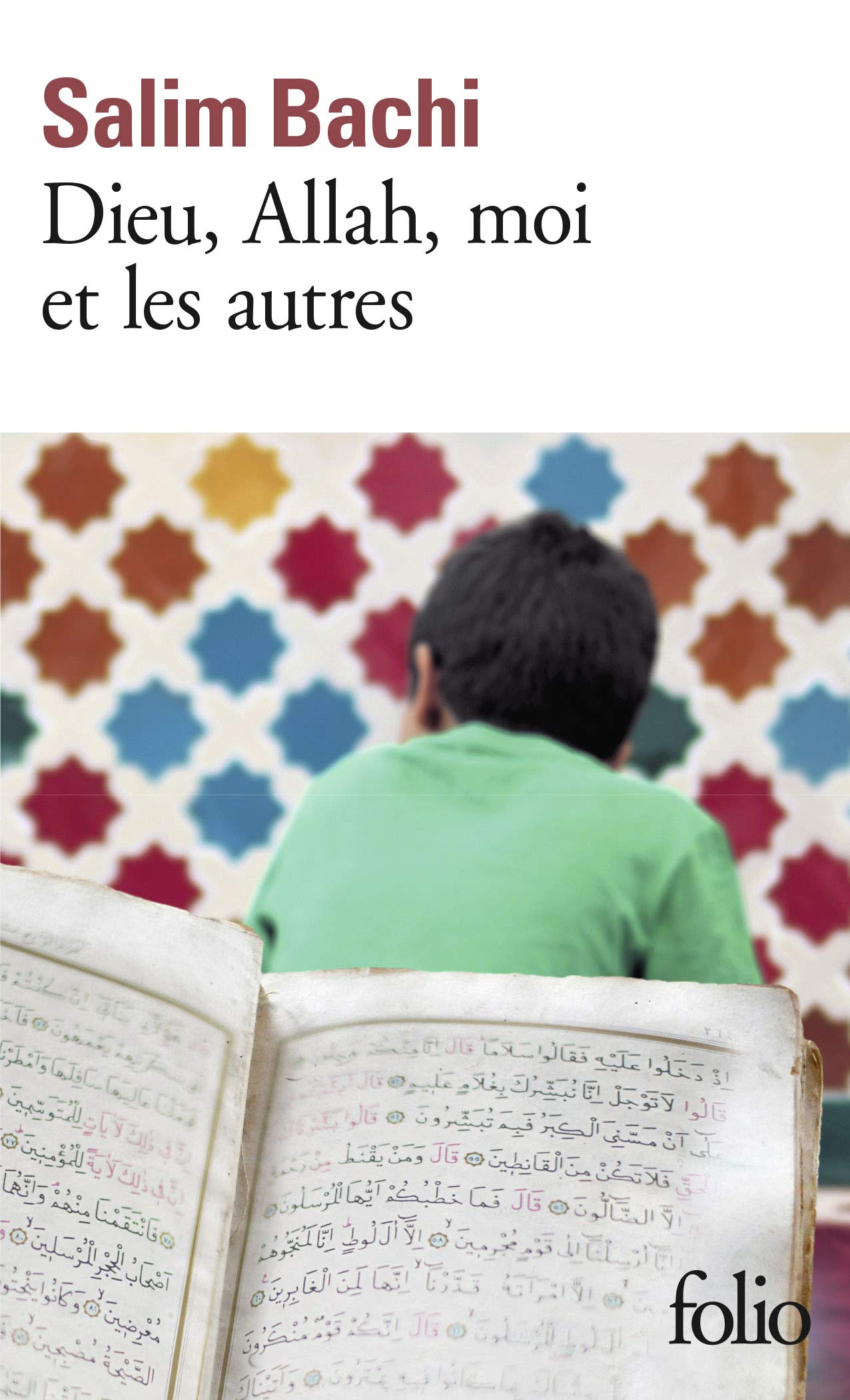 Dieu, Allah, moi et les autres 9782072793806