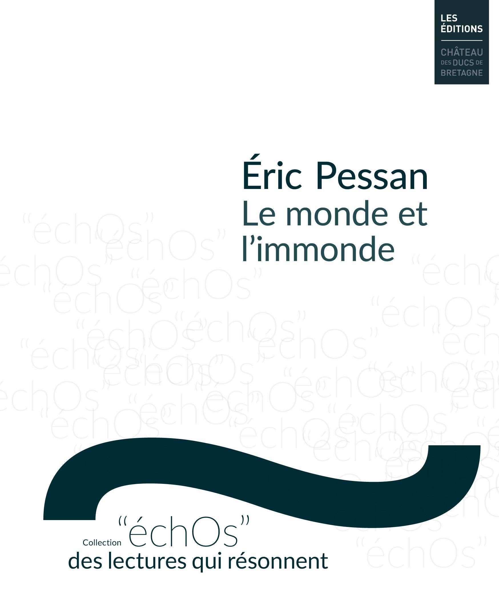 Le monde et l'immonde 9782906519510