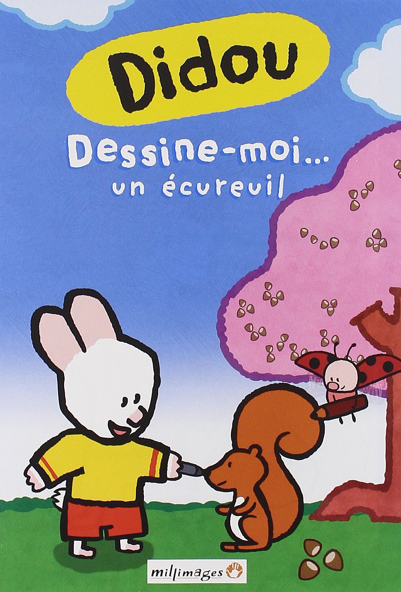 Didou, dessine Moi, vol. 3 : Un ecureuil 3700448700629