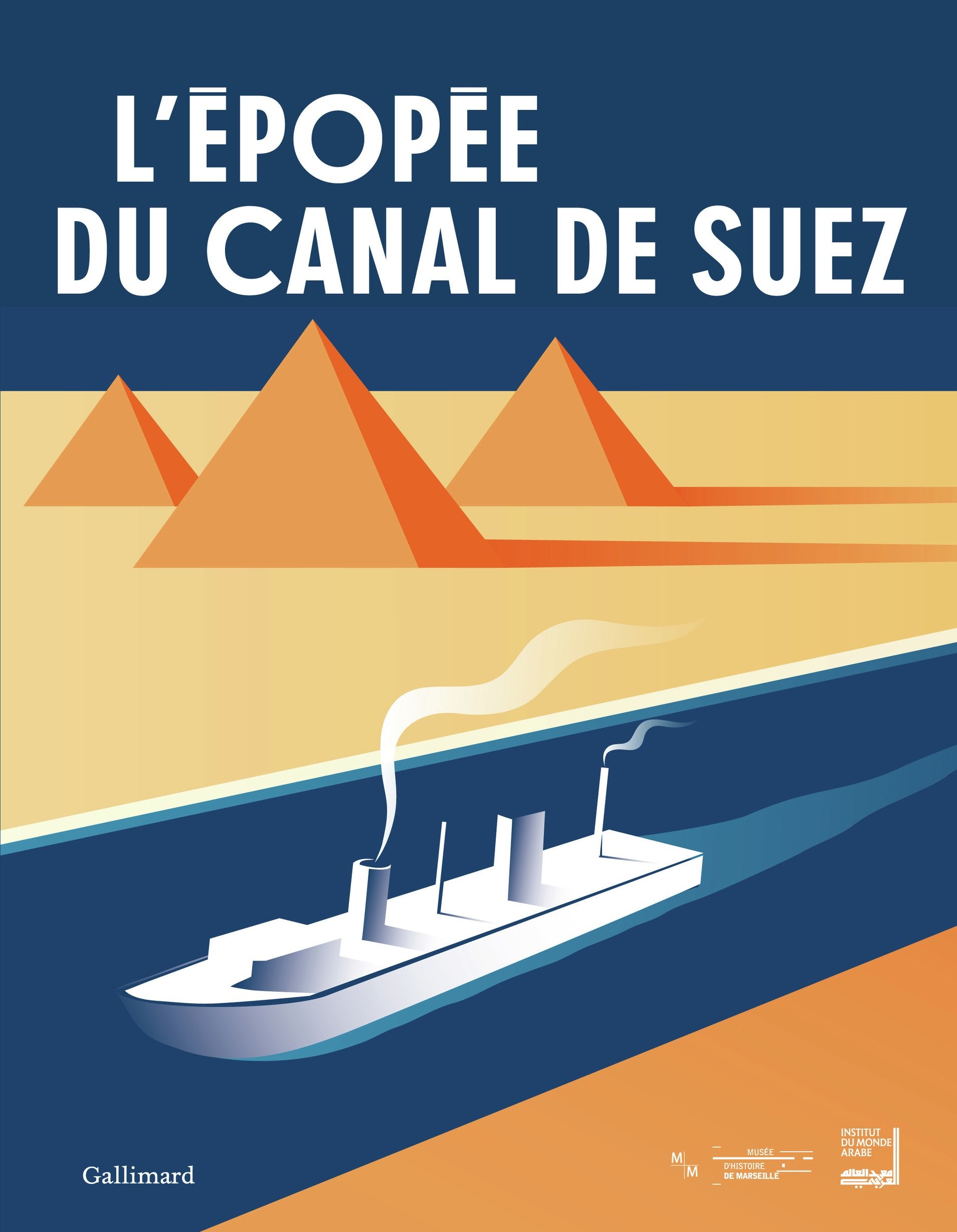 L'épopée du canal de Suez 9782072771613
