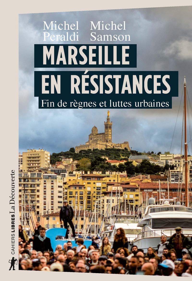 Marseille en résistances: Fin de règnes et luttes urbaines 9782348042270