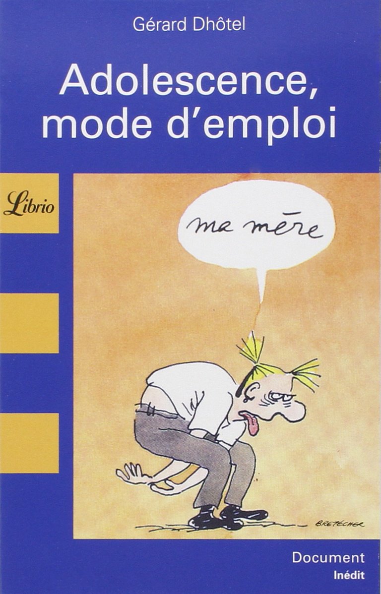 Adolescence, mode d'emploi 9782290349953