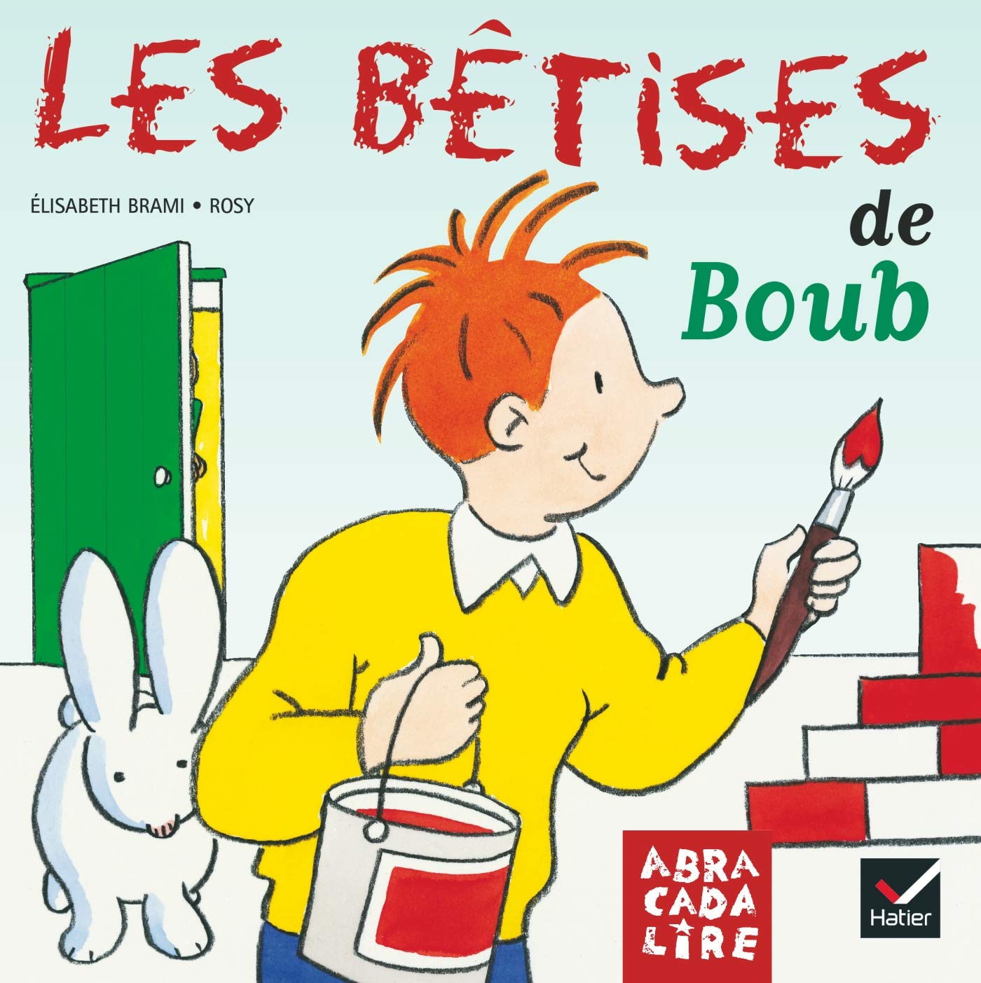 Les bêtises de Boub 9782218735004