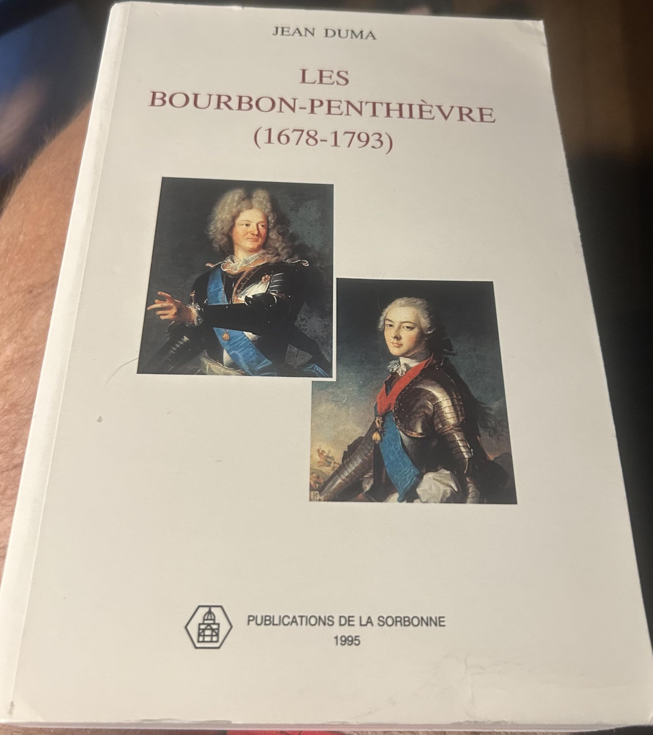 Les Bourbon-Penthièvre (1678-1793): Une nébuleuse aristocratique au XVIIIe siècle 9782859442729