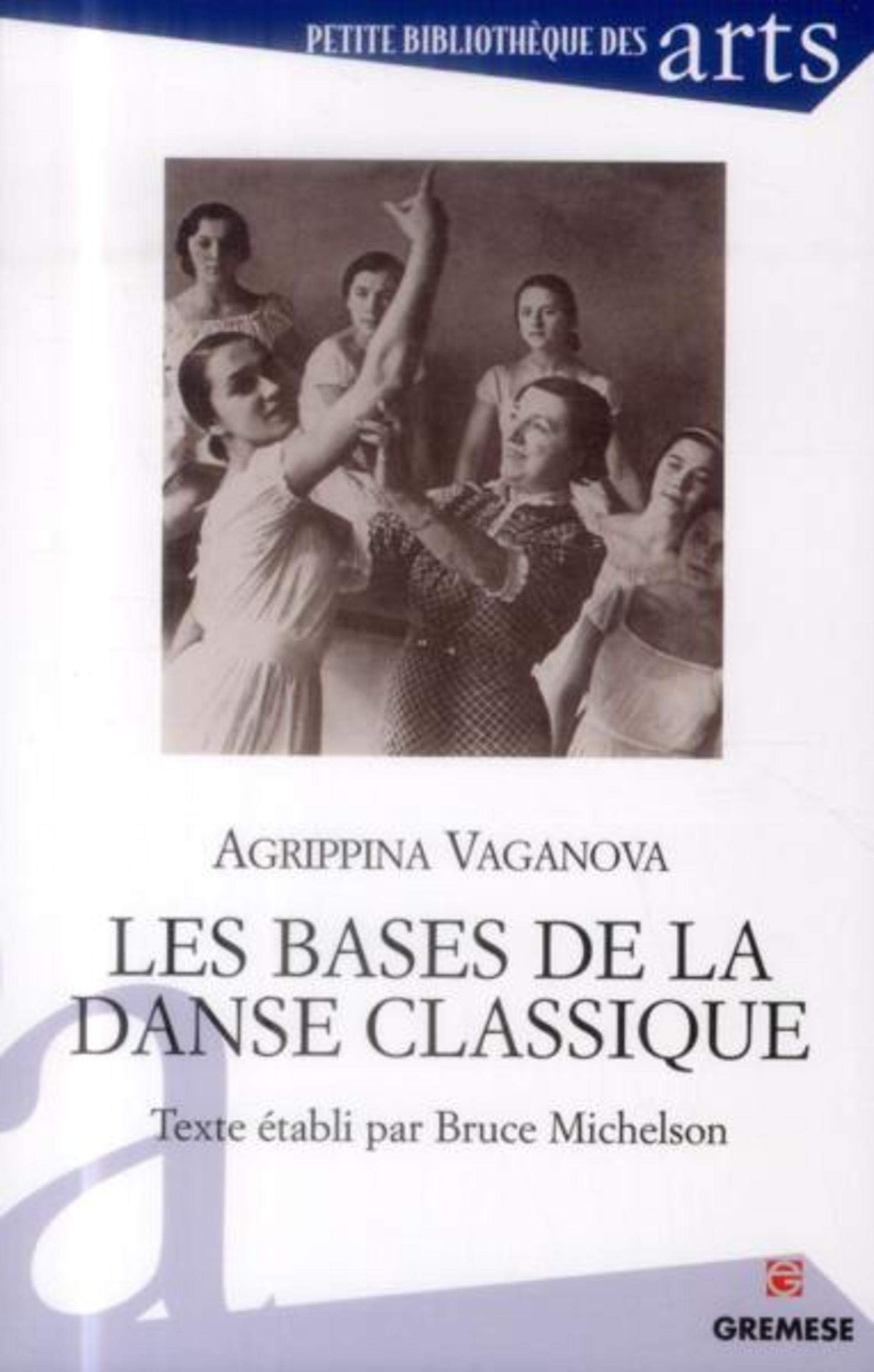 Les bases de la danse classique 9782366770520