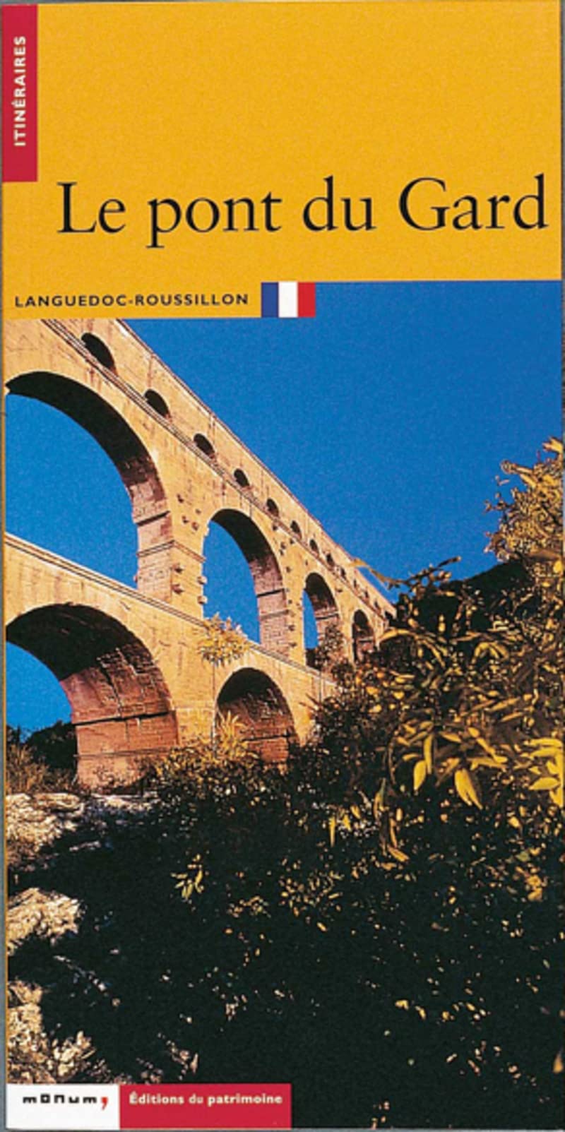Le Pont du Gard 9782858226108