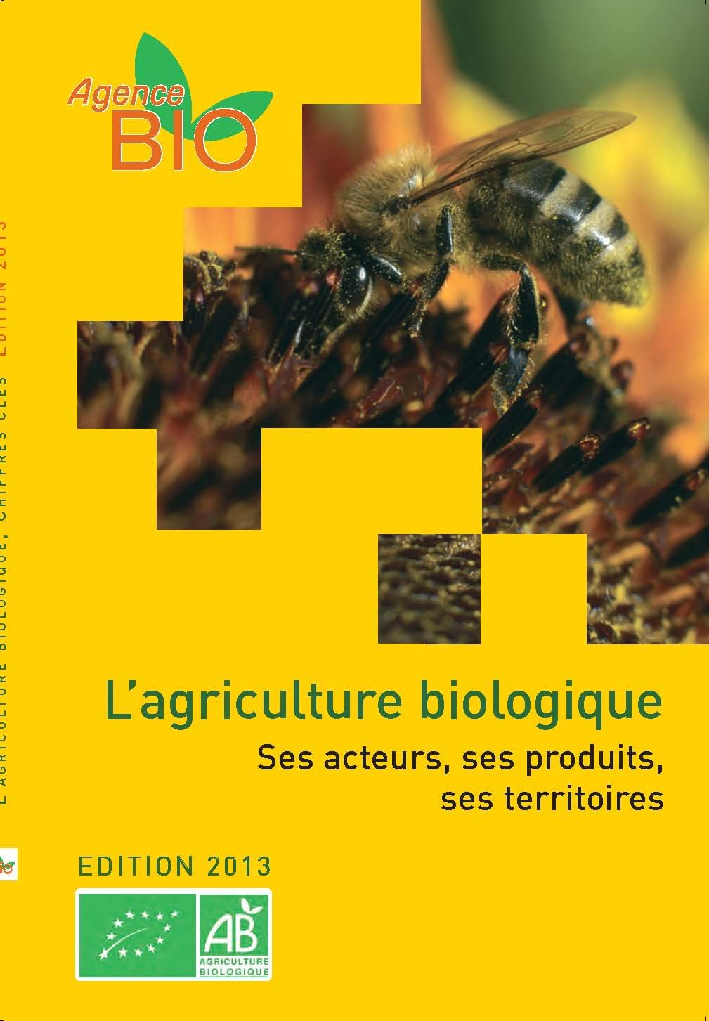 L'agriculture biologique: Ses acteurs, ses produits, ses terroires 9782954037622