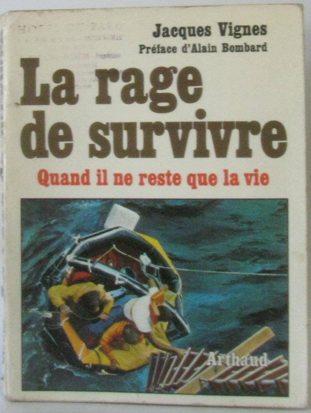 La rage de survivre, quand il ne reste que la vie 