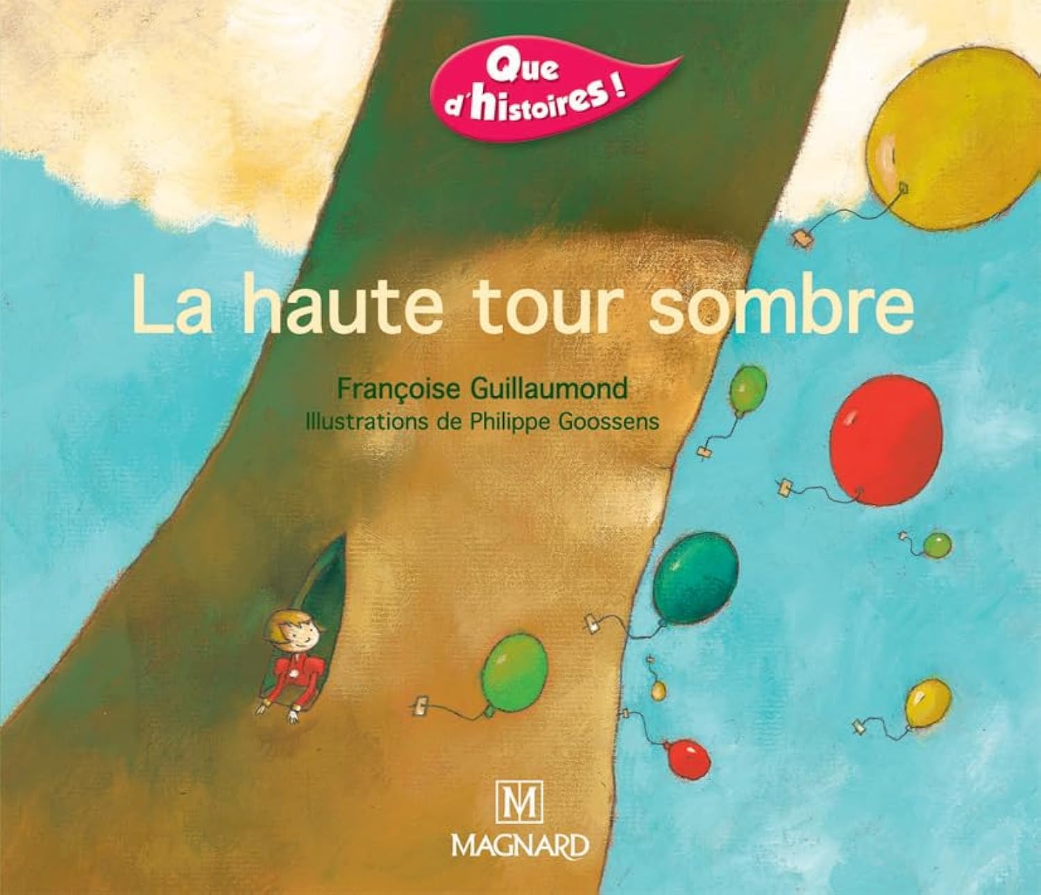 Que d'histoires ! CP - Série 1 (2001) - Période 3 : album La haute tour sombre 9782210623675